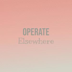 Operate Elsewhere