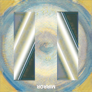 GANMI MIRROR (feat.w-inds.)