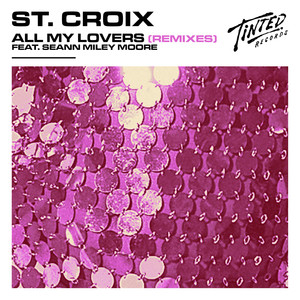 All My Lovers (feat. Seann Miley Moore) (Death Ray Shake Remix)