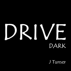 Drive Dark