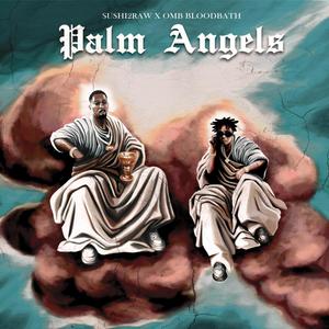 Palm Angels(feat. OMB Bloodbath) (Remix)