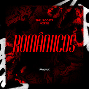 Românticos (Explicit)