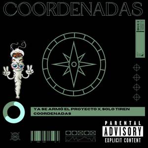 COORDENADAS (REMIX) [Explicit]