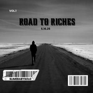 Road To Riches (Explicit)