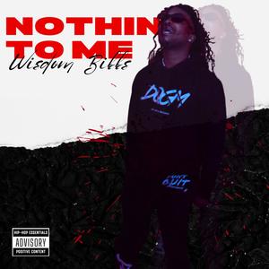 Nothing to Me (Explicit)