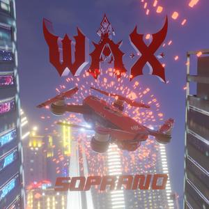 Wax (feat. Urbano Records)