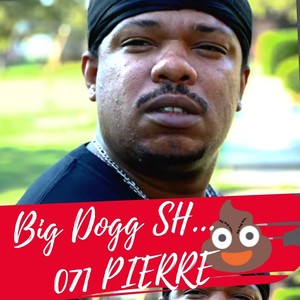 Big Dogg Sh... (Explicit)