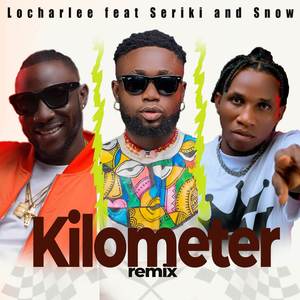 Kilometer (Remix) [Explicit]