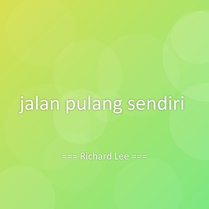 jalan pulang sendiri