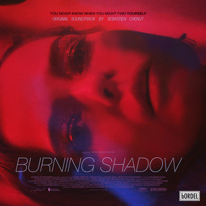 Burning Shadow (Original Motion Picture Soundtrack) [Explicit]