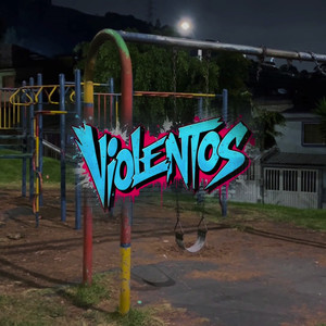 Violentos (Explicit)