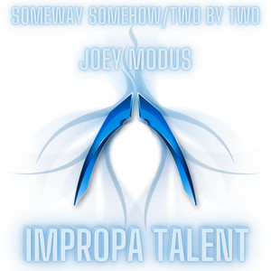 Two By Two (DJ Rap & Joey Modus Remix)