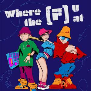 Where the (F) U At (Explicit)