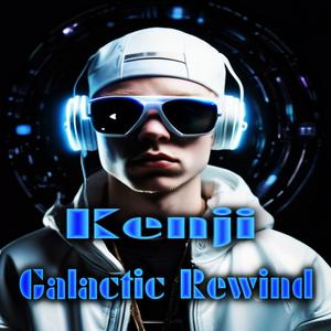 Kengi Galactic Rewind