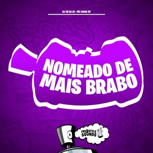 Nomeado De Mais Brabo (Explicit)