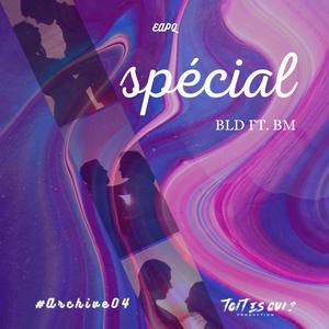 #EAPQ4 (Spécial) (feat. B.M)