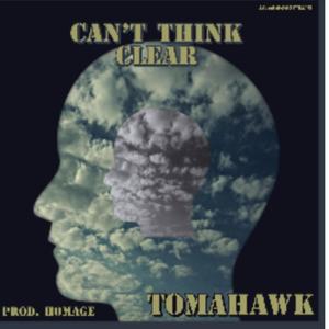 Can't Think Clear (Explicit)
