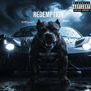 Redemption (feat. 570JV) (Explicit)