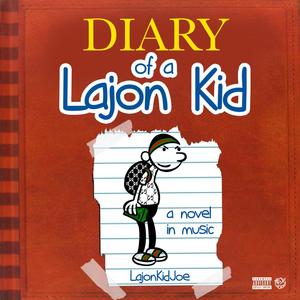 Diary of a Lajon Kid (Explicit)