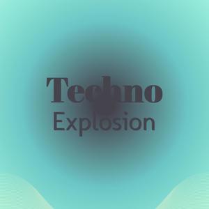 Techno Explosion