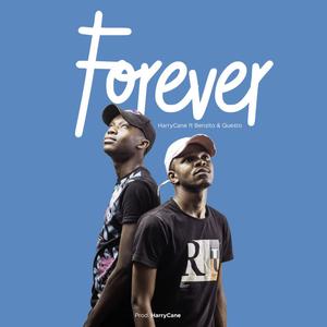 Forever(feat. Benzito & Questo)