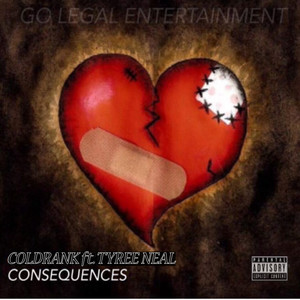 Consequences (feat. Tyree Neal) [Explicit]