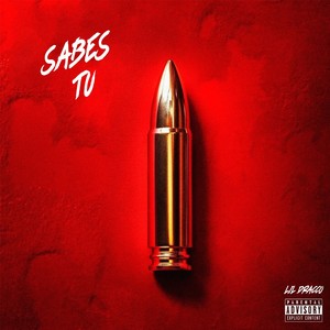 Sabes tu (Explicit)