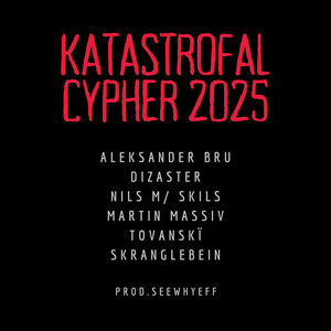 Katastrofal Cypher 2025 (Explicit)