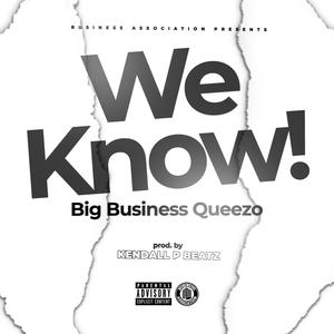 We Know! (Explicit)