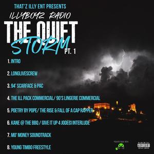 That'z Illy Ent Presents Illyboyz Radio The Quiet Storm, Pt. 1 (HD Quality) [Explicit]