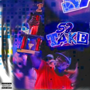 52Take Paradise (feat. RSO Pistol) (Explicit)