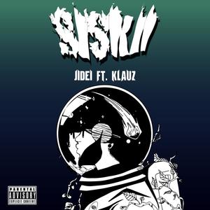 SISKII (feat. klauz) (Explicit)