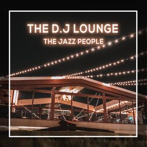 The D j Lounge