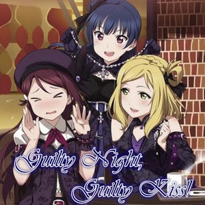 《Guilty Night, Guilty Kiss!》粤语翻唱