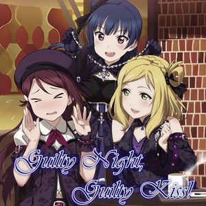 Guilty Night, Guilty Kiss!