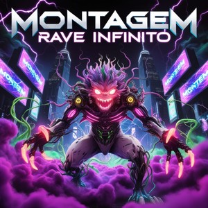 MONTAGEM RAVE INFINITO