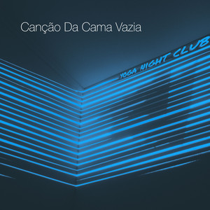 Canção da Cama Vazia