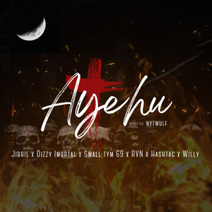 Ayehu (Explicit)