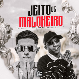 Jeito de Malokeiro (Explicit)