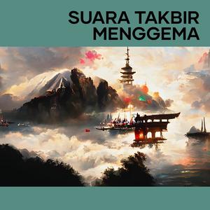 Suara takbir menggema