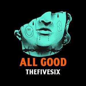 All Good (Explicit)