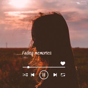 Fading Memories