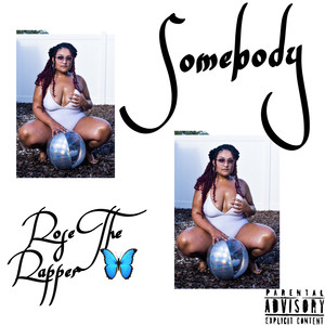 Somebody (Explicit)