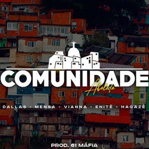 Comunidade Abalada (Explicit)