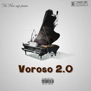 Voroso 2.0 (feat. DJ DBongza RSA, Trill RSA, The cool guys, Lulow_RSA, Mr JazziQ, Ndlu Nkulu & Nkulee)