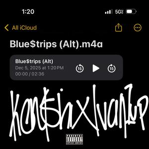 Blue$trips (feat. Ivan1up) (Explicit)