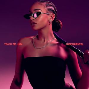 Teach me how (Instrumental)