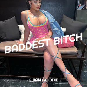 Baddest ***** (Explicit)