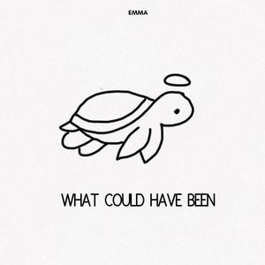 What could have been