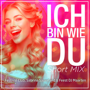 Ich Bin Wie Du (Short MIX)